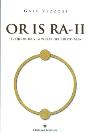 OR IS RA II: EL OJO DE RA Y LA VUELTA DEL CRISTO ALFA