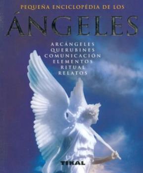 LIBROS DE NGELES | PEQUEA ENCICLOPEDIA DE LOS NGELES