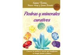 LIBROS DE GEMOTERAPIA | PIEDRAS Y MINERALES CURATIVOS: CONOZCA LAS PIEDRAS Y CUARZOS QUE TRANSFORMAN SU ENERGA MENTAL Y ANMICA