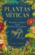 LIBROS DE PLANTAS MEDICINALES | PLANTAS M�TICAS: POCIONES Y VENENOS DE LOS JARDINES DE LOS DIOSES