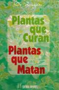LIBROS DE PLANTAS MEDICINALES | PLANTAS QUE CURAN, PLANTAS QUE MATAN