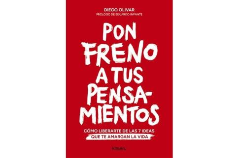 LIBROS DE AUTOAYUDA | PON FRENO A TUS PENSAMIENTOS: C�MO LIBERARTE DE LAS 7 IDEAS QUE TE AMARGAN LA VIDA