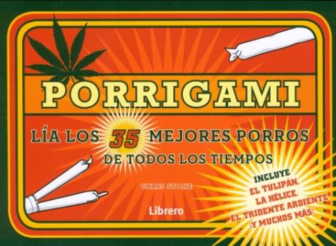LIBROS DE PLANTAS MEDICINALES | PORRIGAMI: LA LOS 35 MEJORES PORROS DE TODOS LOS TIEMPOS