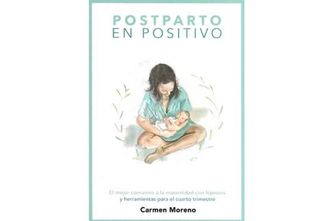 LIBROS DE NIOS NDIGO, MATERNIDAD E INFANTIL | POSTPARTO EN POSITIVO