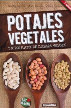 LIBROS DE ALIMENTACIN | POTAJES VEGETALES Y OTROS PLATOS DE CUCHARA VEGANOS
