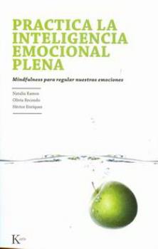 LIBROS DE PSICOLOGA | PRCTICA LA INTELIGENCIA EMOCIONAL PLENA
