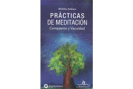 LIBROS DE MEDITACI�N | PR�CTICAS DE MEDITACI�N: COMPASI�N Y VACUIDAD
