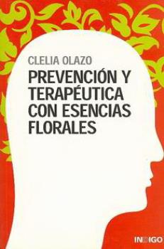LIBROS DE FLORES DE BACH | PREVENCIN Y TERAPUTICA CON ESENCIAS FLORALES