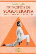 LIBROS DE RAMIRO A. CALLE | PRINCIPIOS DE LA YOGOTERAPIA