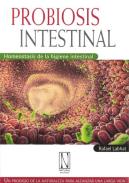 LIBROS DE TERAPIAS | PROBIOSIS INTESTINAL: HOMEOSTASIS DE LA HIGIENE INTESTINAL
