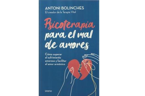LIBROS DE AUTOAYUDA | PSICOTERAPIA PARA EL MAL DE AMORES: CMO SUPERAR EL SUFRIMIENTO AMOROSO Y FACILITAR EL AMOR ARMNICO