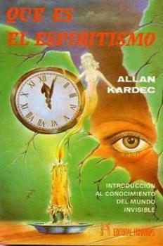LIBROS DE ESPIRITISMO | QU ES EL ESPIRITISMO