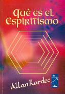 LIBROS DE ESPIRITISMO | QU ES EL ESPIRITISMO