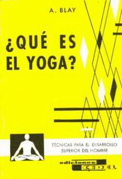 LIBROS DE ANTONIO BLAY | QU ES EL YOGA?