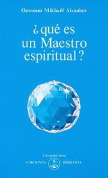 LIBROS DE AIVANHOV | QU ES UN MAESTRO ESPIRITUAL?