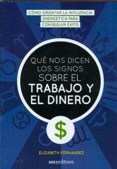 LIBROS DE ASTROLOGA | QU NOS DICEN LOS SIGNOS SOBRE EL TRABAJO Y EL DINERO