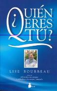 LIBROS DE LISE BOURBEAU | QUIN ERES T?