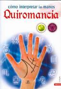 LIBROS DE QUIROMANCIA | QUIROMANCIA: CMO INTERPRETAR LAS MANOS