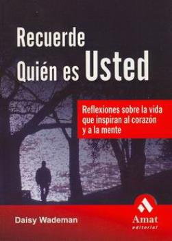 LIBROS DE AUTOAYUDA | RECUERDE QUIN ES USTED