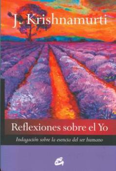 LIBROS DE KRISHNAMURTI | REFLEXIONES SOBRE EL YO