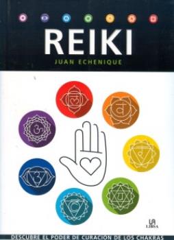 LIBROS DE REIKI | REIKI: DESCUBRE EL PODER DE CURACIN DE LOS CHAKRAS