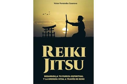 LIBROS DE REIKI | REIKI JITSU: DESARROLLA TU FUERZA ESPIRITUAL Y ENERG�A VITAL A TRAV�S DEL REIKI