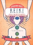 LIBROS DE REIKI | REIKI PARA PRINCIPIANTES: SU GU�A PARA UNA TERAPIA ENERG�TICA SUTIL