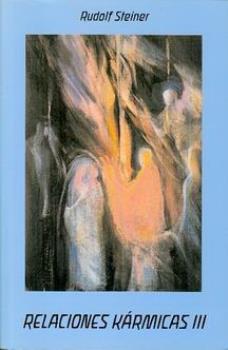 LIBROS DE RUDOLF STEINER | RELACIONES KRMICAS III