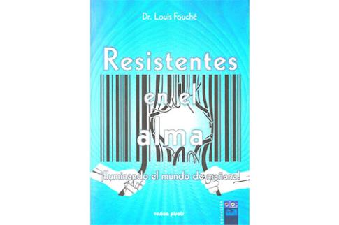 LIBROS DE ESPIRITUALISMO | RESISTENTES EN EL ALMA: ILUMINANDO EL MUNDO DE MAANA!