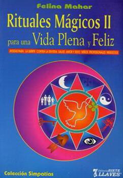 LIBROS DE SANTERA | RITUALES MGICOS II: PARA UNA VIDA PLENA