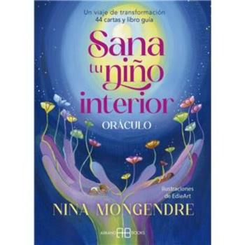 LIBROS DE TAROT Y OR�CULOS | SANA TU NI�O INTERIOR. OR�CULO (Libros + Cartas)