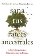 LIBROS DE PSICOGENEALOGA | SANA TUS EMOCIONES ANCESTRALES