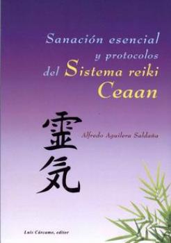 LIBROS DE REIKI | SANACIN ESENCIAL Y PROTOCOLOS DEL SISTEMA REIKI CEAAN