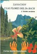 LIBROS DE FLORES DE BACH | SANACIÓN Y LAS FLORES DEL DR. BACH