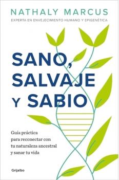 LIBROS DE AUTOAYUDA | SANO, SALVAJE Y SABIO