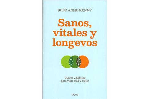LIBROS DE RELIGIONES Y FILOSOFÍAS | SANOS, VITALES Y LONGEVOS: CLAVES Y HABITOS PARA VIVIR MÁS Y MEJOR