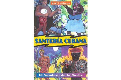 LIBROS DE SANTERA | SANTERA CUBANA: EL SENDERO DE LA NOCHE