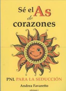 LIBROS DE PNL | S EL AS DE CORAZONES: PNL PARA LA SEDUCCIN