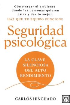 LIBROS DE AUTOAYUDA | SEGURIDAD PSICOLGICA: LA CLAVE SILENCIOSA DEL ALTO RENDIMIENTO