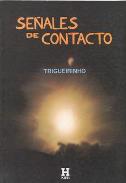 LIBROS DE TRIGUERINHO | SEALES DE CONTACTO