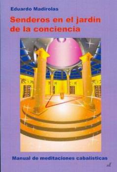 LIBROS DE CBALA | SENDEROS EN EL JARDN DE LA CONCIENCIA