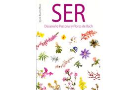 LIBROS DE FLORES DE BACH | SER: DESARROLLO PERSONAL Y FLORES DE BACH