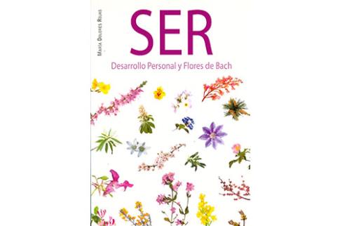 LIBROS DE FLORES DE BACH | SER: DESARROLLO PERSONAL Y FLORES DE BACH