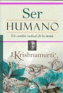 LIBROS DE KRISHNAMURTI | SER HUMANO