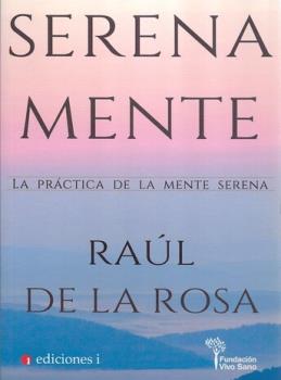 LIBROS DE MEDITACIN | SERENA MENTE: LA PRCTICA DE LA MENTE SERENA