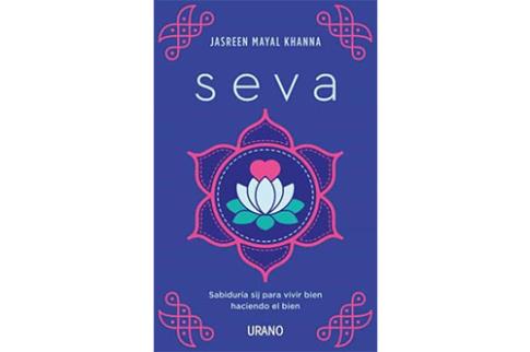 LIBROS DE HINDUISMO | SEVA: SABIDURA SIJ PARA VIVIR BIEN HACIENDO EL BIEN