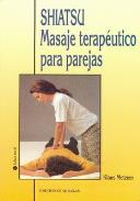 LIBROS DE SHIATSU | SHIATSU: MASAJE TERAPUTICO PARA PAREJAS