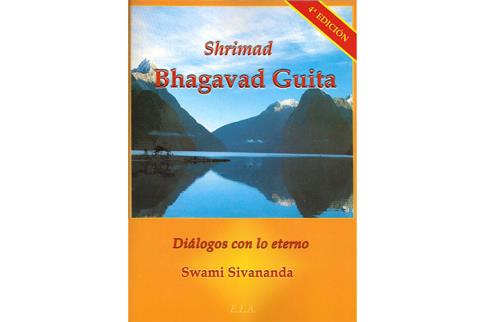 LIBROS DE YOGA | SHRIMAD BHAGAVAD GUITA: DILOGOS CON LO ETERNO