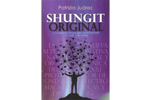 LIBROS DE GEMOTERAPIA | SHUNGIT ORIGINAL: UN MINERAL NICO QUE TRANSFORMAR TU VIDA Y TU SALUD