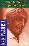 LIBROS DE KRISHNAMURTI | SOBRE LA MENTE Y EL PENSAMIENTO